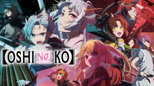 Oshi no ko