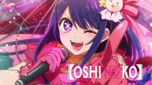 Oshi no ko
