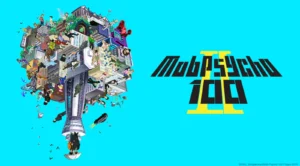 Mob psycho 100 ii