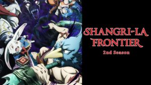 Shangri la frontier season2