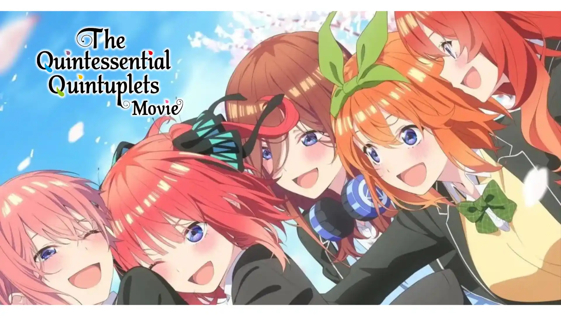 The quintessential quintuplets movie