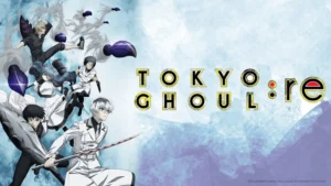 Tokyo ghoul re