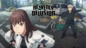 Heavenly delusion