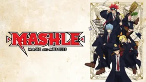 Mashle magic and muscles