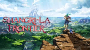 Shangri la frontier 64e594026ad28