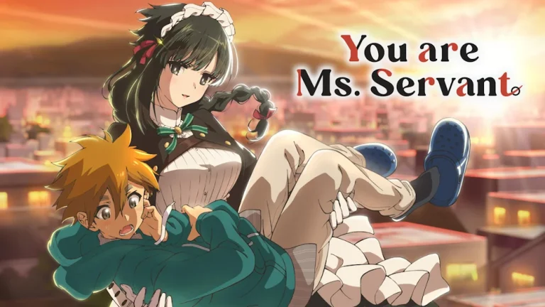 You are ms servant 67a6f7bf3f2d8