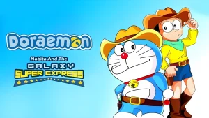 Doraemon the movie galaxy super express