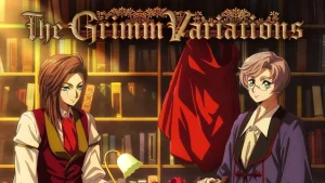 The grimm variations