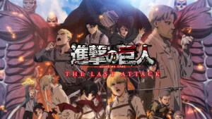 Attack on titan the last attack