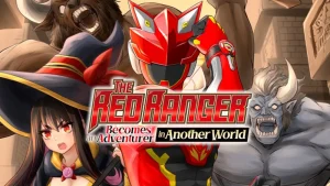 The red ranger becomes an adventurer in another world 673d1fbed8f4b