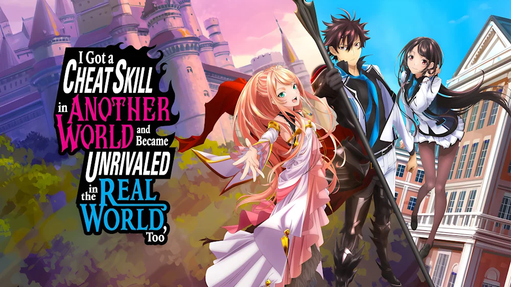 I got a cheat skill in another world and became unrivaled in 679f65d858585