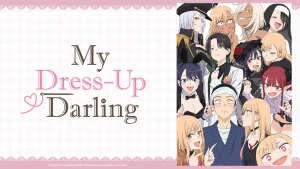 My dress up darling