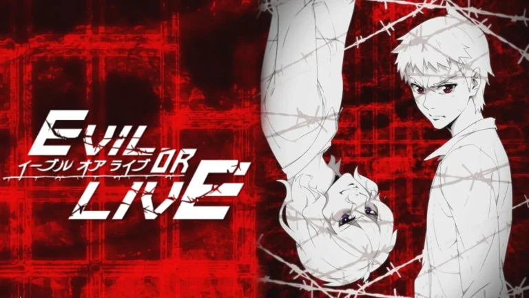 Evil or live