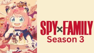 Spy x family season 3