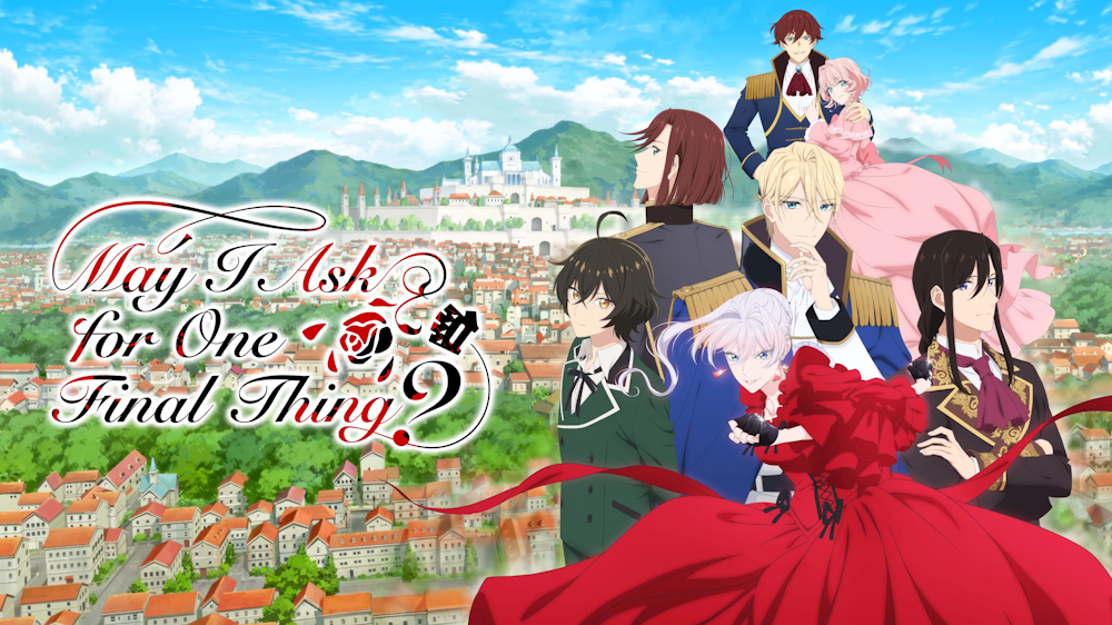 May i ask for one final thing