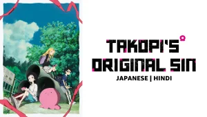 Takopi's Original Sin