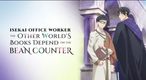 Isekai Office Worker The Other World’s Books Depend on the Bean Counter