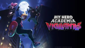 My Hero Academia Vigilantes